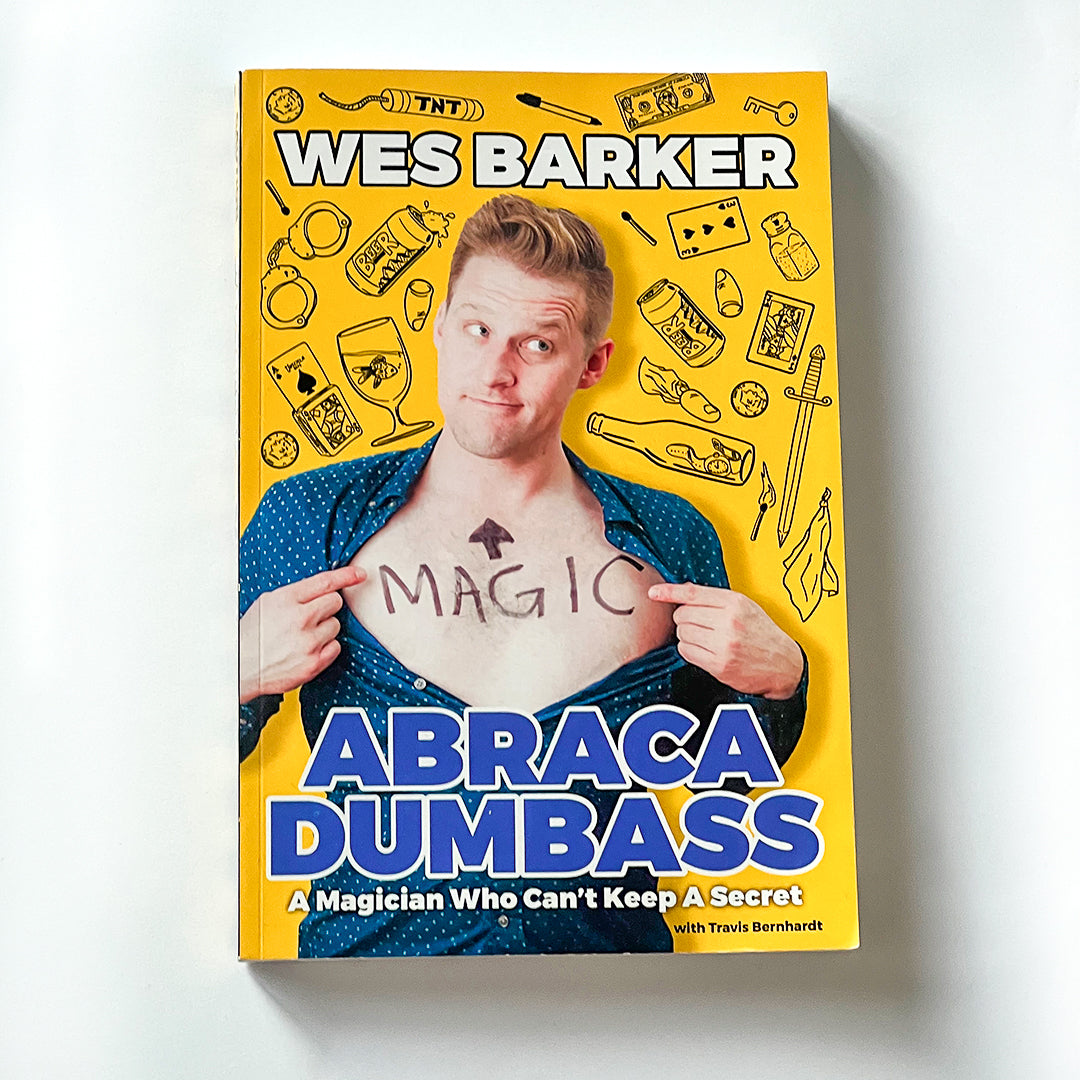 AbracaDumbass: A Magician Who Can't Keep A Secret